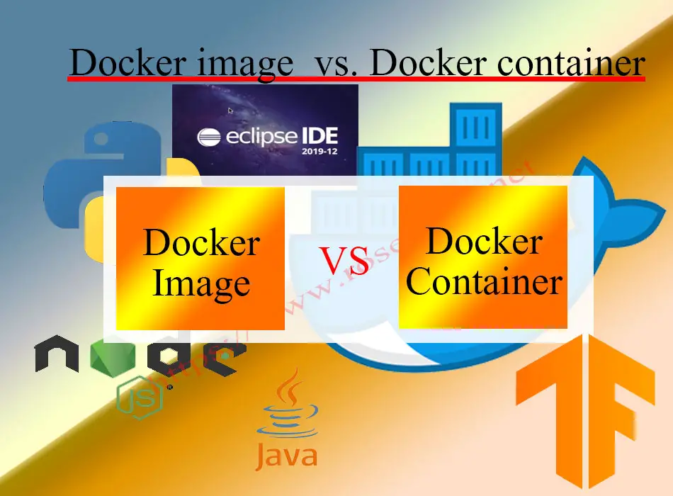 Docker Image vs Docker Container