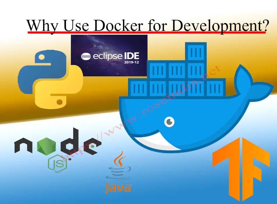 Why Use Docker for development?