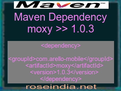 Maven dependency of moxy version 1.0.3