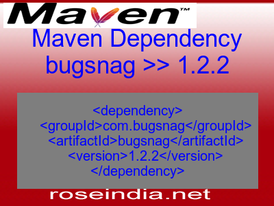Maven dependency of bugsnag version 1.2.2