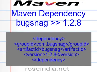 Maven dependency of bugsnag version 1.2.8