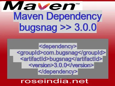 Maven dependency of bugsnag version 3.0.0
