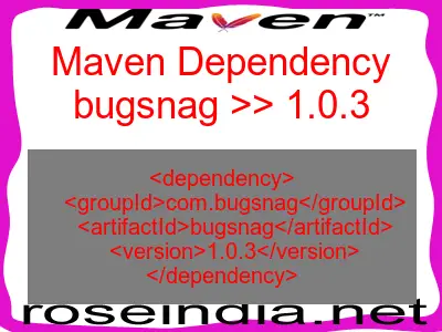 Maven dependency of bugsnag version 1.0.3