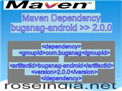 Maven dependency of bugsnag-android version 2.0.0
