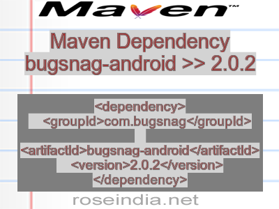 Maven dependency of bugsnag-android version 2.0.2