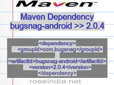 Maven dependency of bugsnag-android version 2.0.4