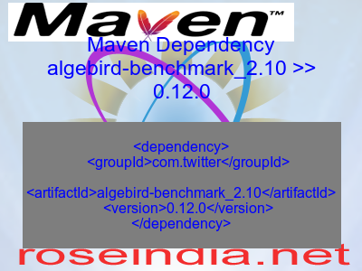 Maven dependency of algebird-benchmark_2.10 version 0.12.0