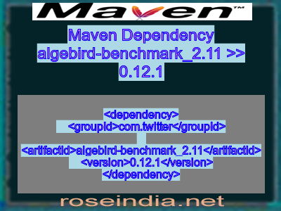 Maven dependency of algebird-benchmark_2.11 version 0.12.1