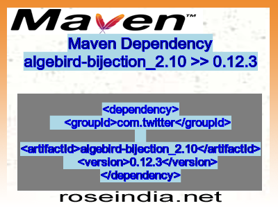 Maven dependency of algebird-bijection_2.10 version 0.12.3
