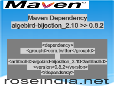 Maven dependency of algebird-bijection_2.10 version 0.8.2
