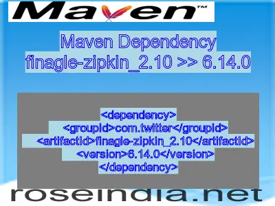 Maven dependency of finagle-zipkin_2.10 version 6.14.0