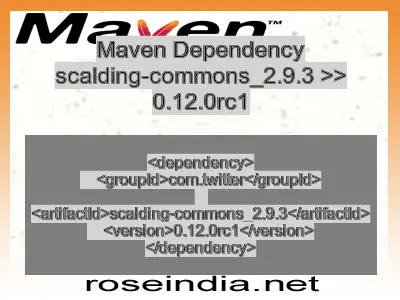 Maven dependency of scalding-commons_2.9.3 version 0.12.0rc1