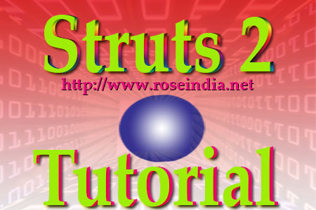 Struts 2 Tutorial and Examples
