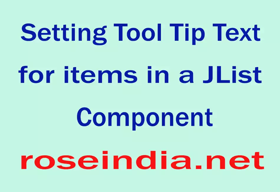 Setting Tool Tip Text for items in a JList Component
