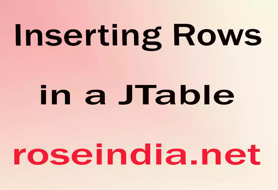 Inserting Rows in a JTable