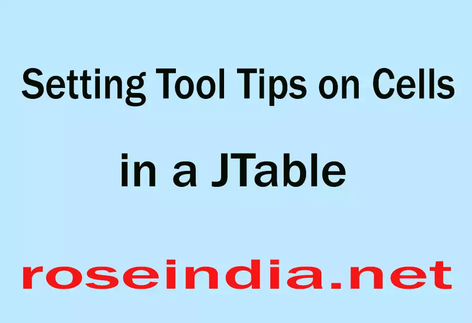 Setting Tool Tips on Cells in a JTable