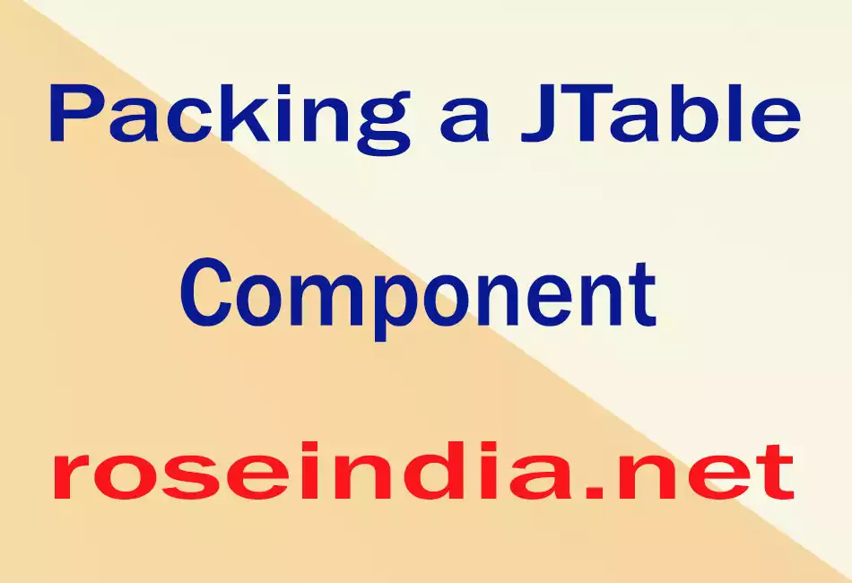 Packing a JTable Component
