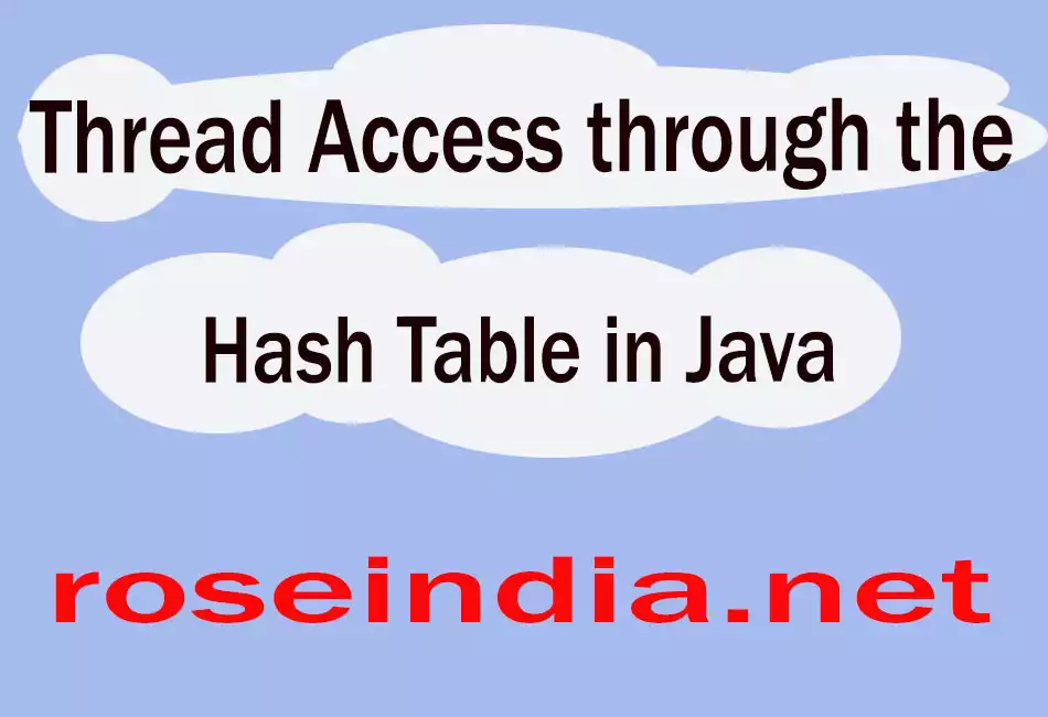 Thread Access through the Hash Table in Java