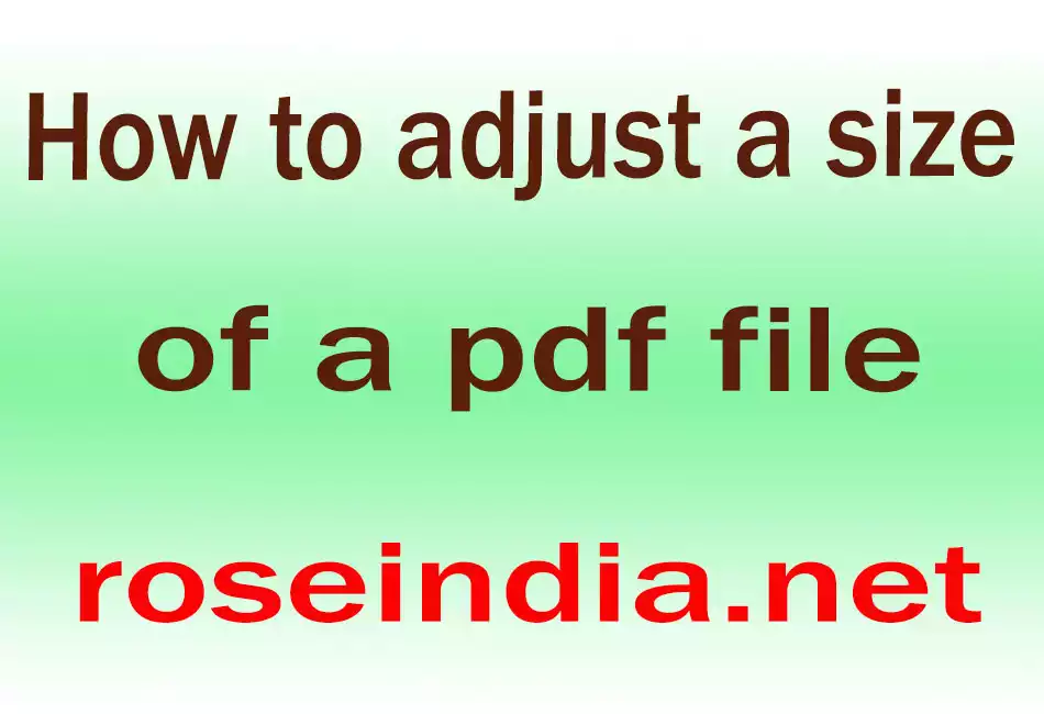 How to adjust a size of a pdf file