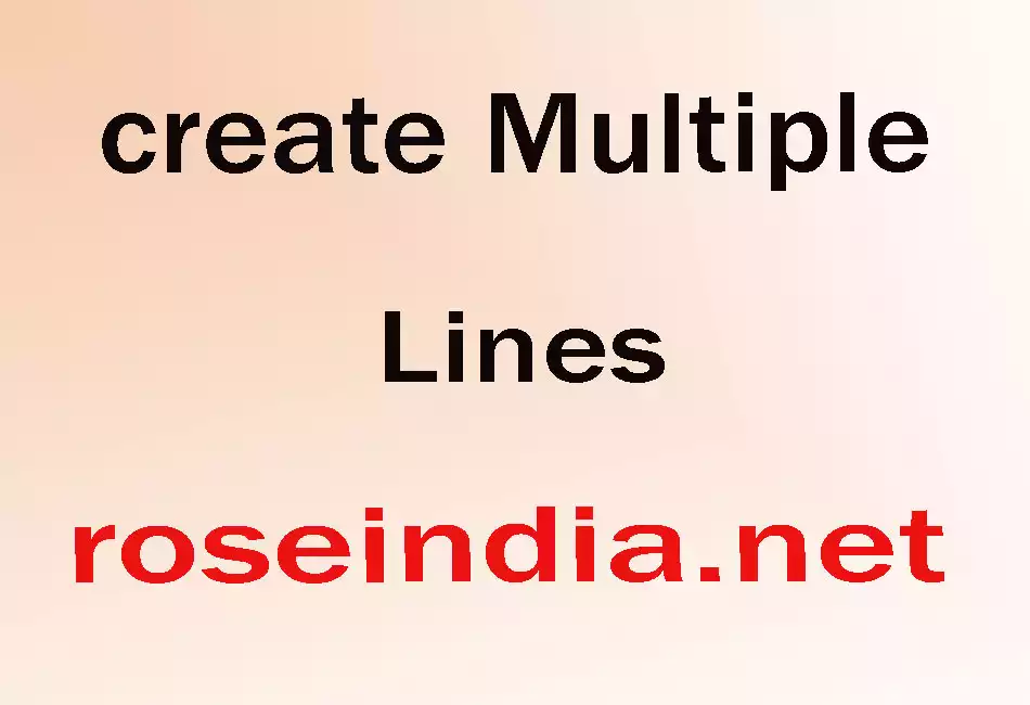 create Multiple Lines