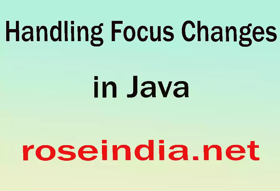 Handling Focus Changes in Java