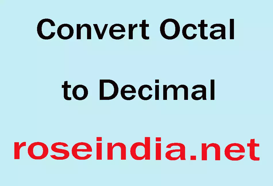 Convert Octal to Decimal