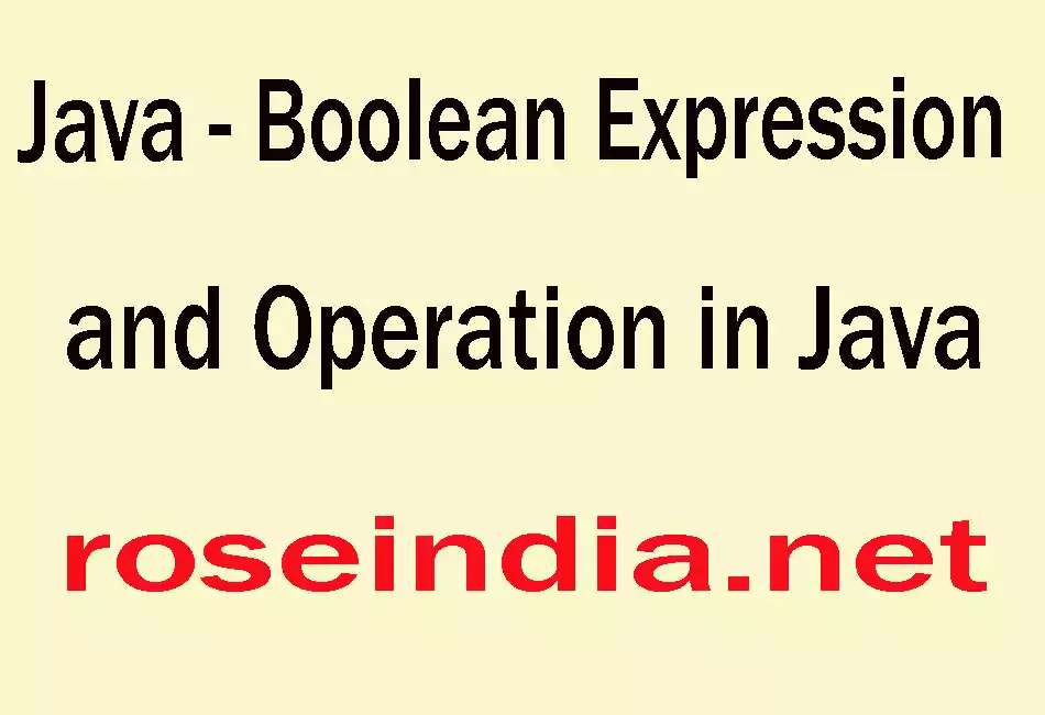 Java - Boolean Expression and Operation in Java
