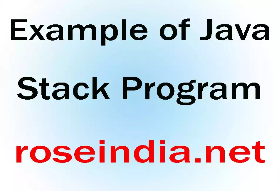 Example of Java Stack Program