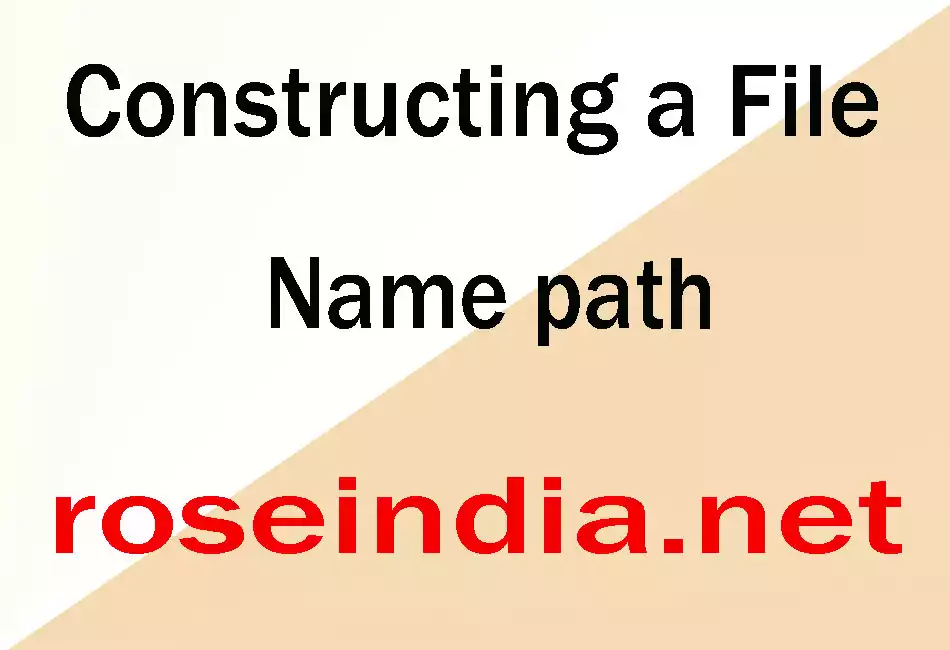 Constructing a File Name path