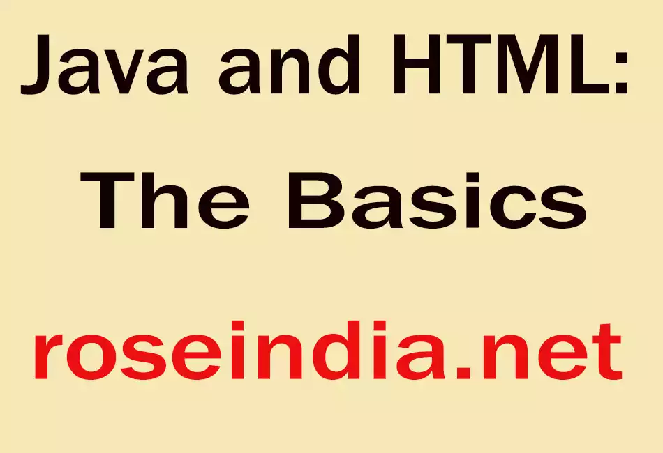 Java and HTML: The Basics