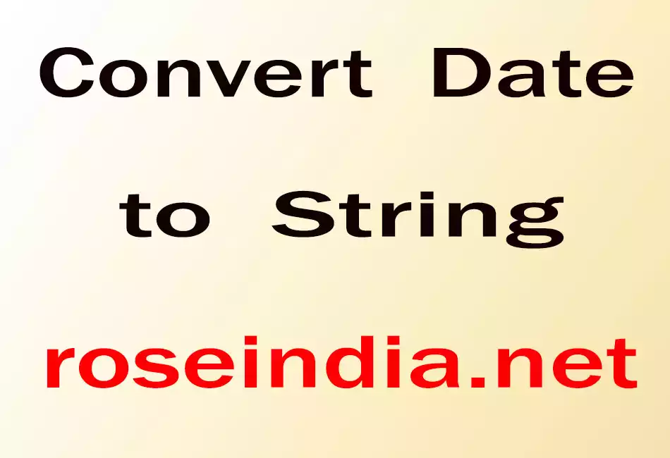 Convert  Date  to  String