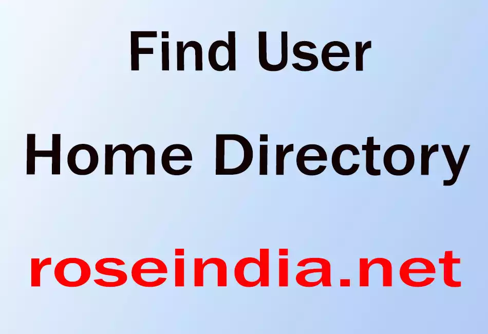 Find User Home Directory