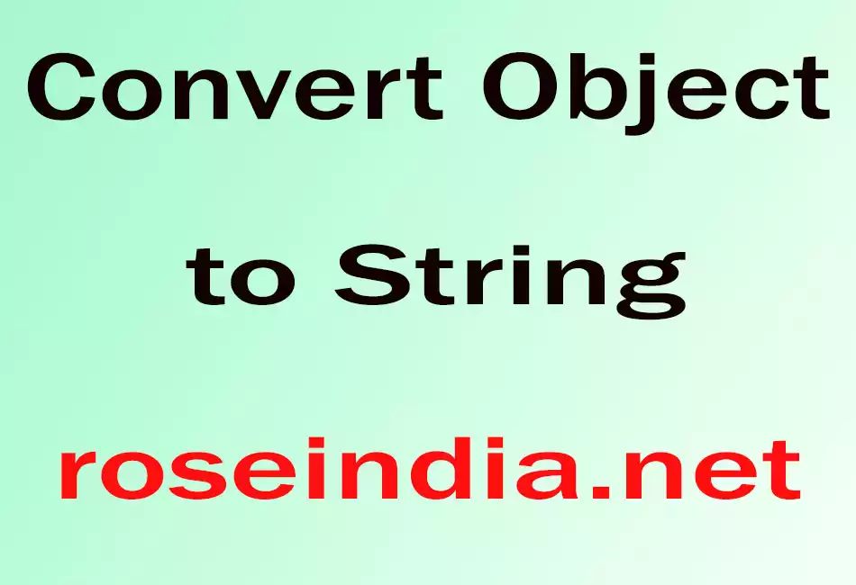 Convert Object To String