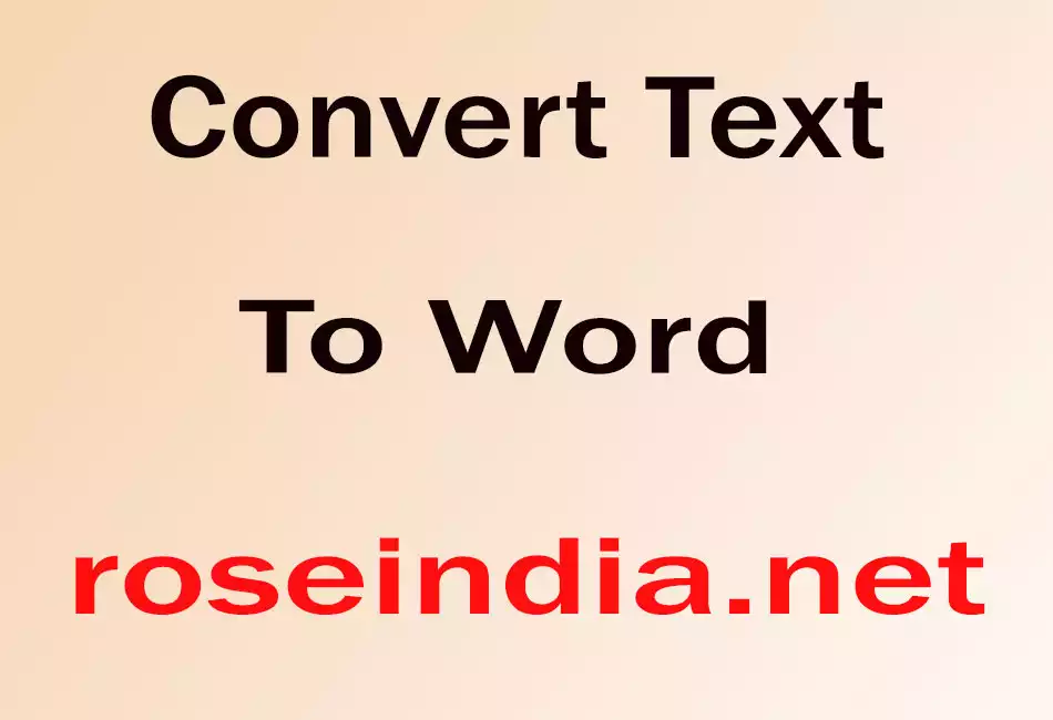 Convert Text To Word