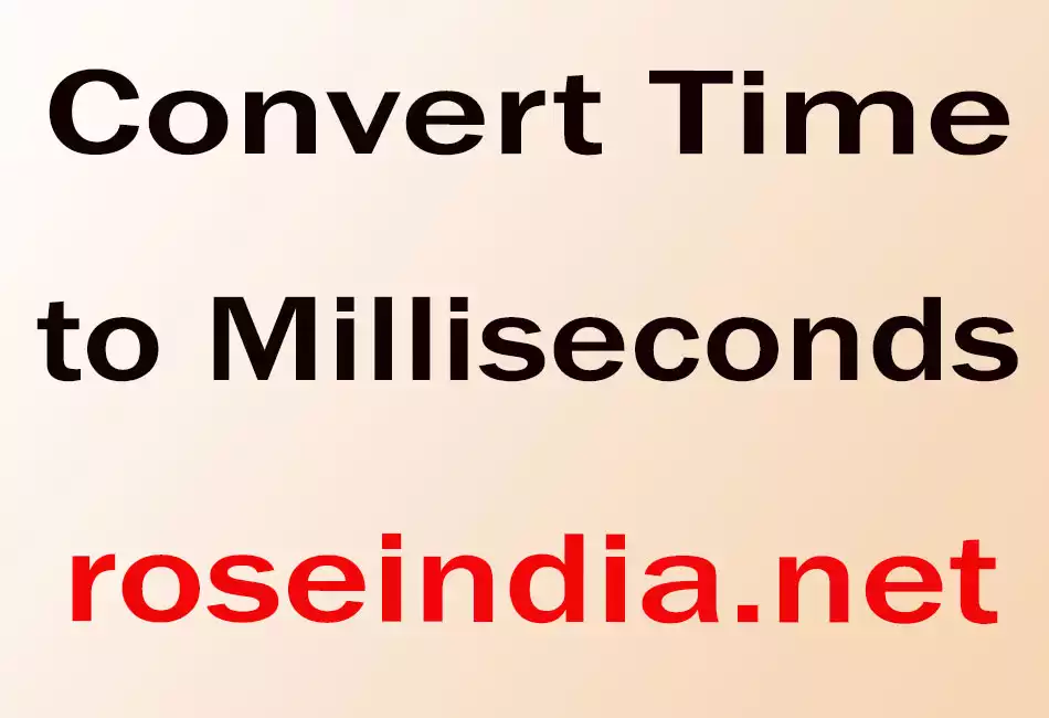 Convert Time to Milliseconds