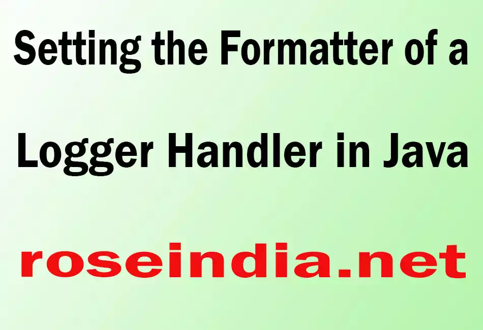 Setting the Formatter of a Logger Handler in Java