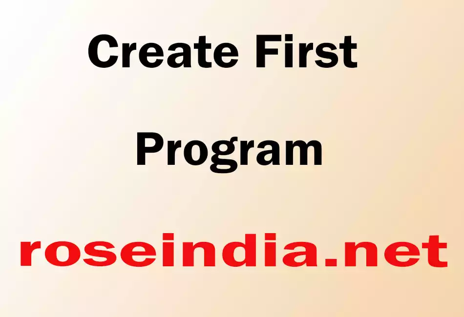 Create First Program
