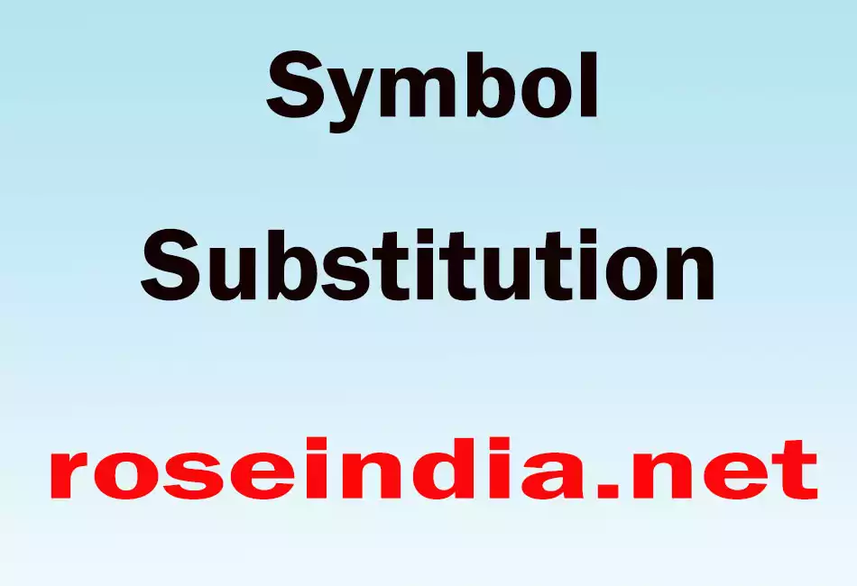 Symbol Substitution