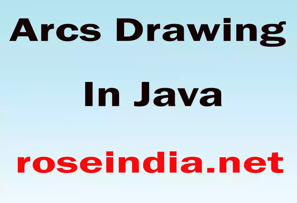 Arcs Drawing In Java