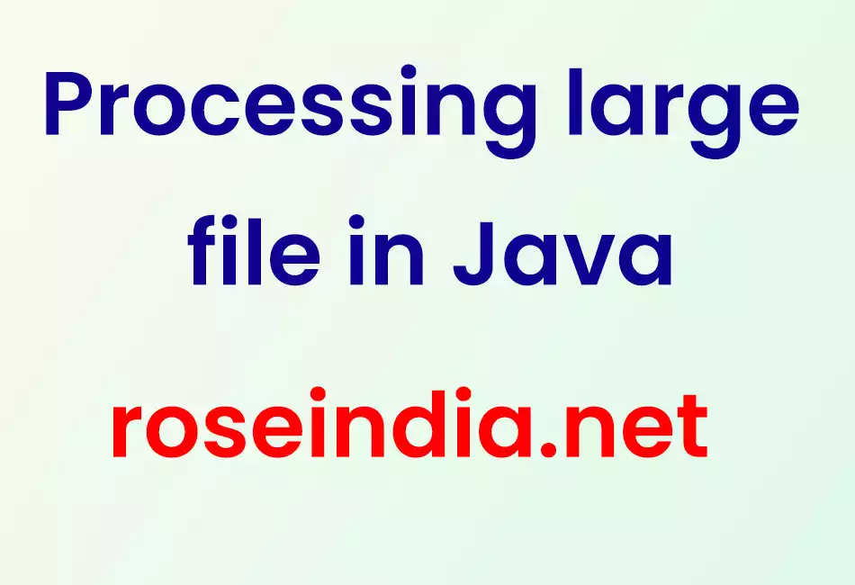 Processing large file in Java