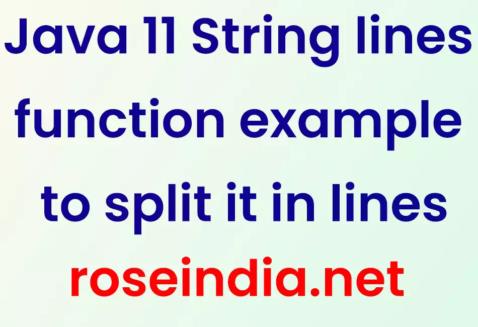 Java 11 String lines function example to split it in lines
