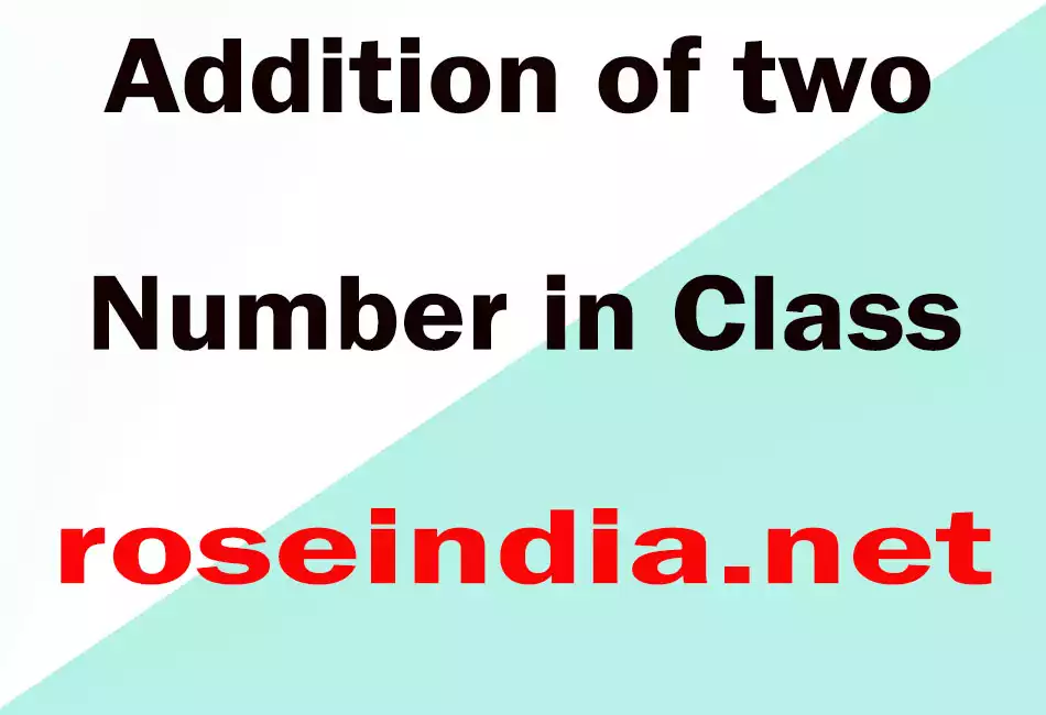Addition of two Number in Class