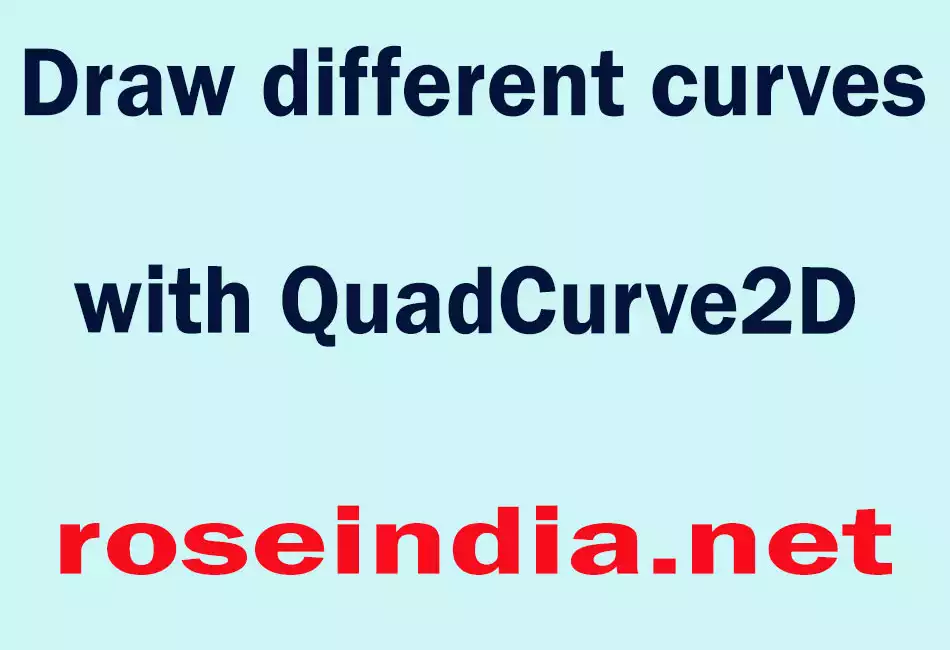 Draw different curves with QuadCurve2D