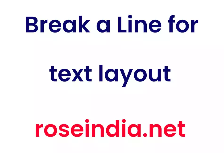 Break a Line for text layout