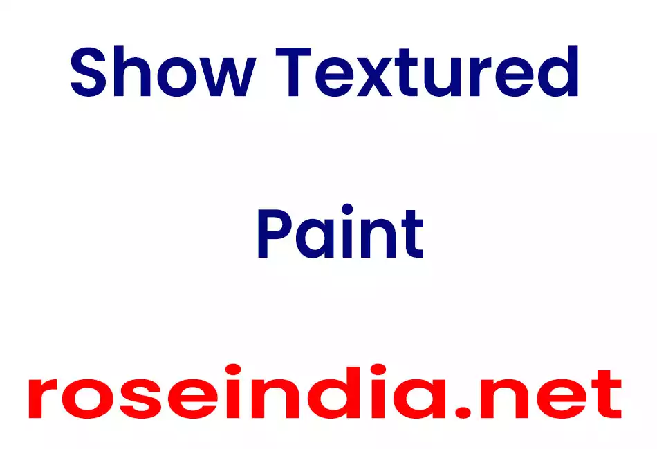 Show Textured Paint
