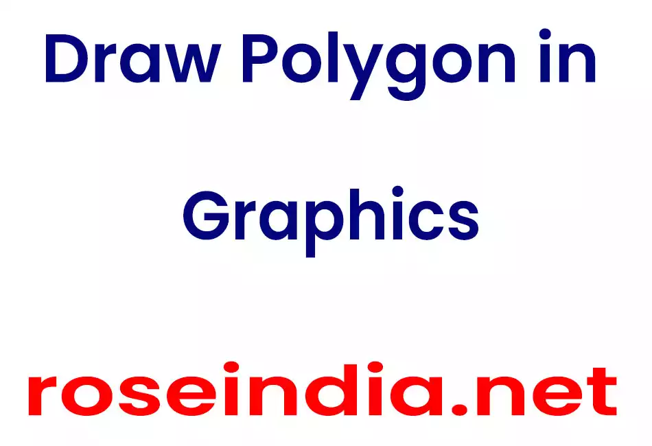 Draw Polygon in Graphics