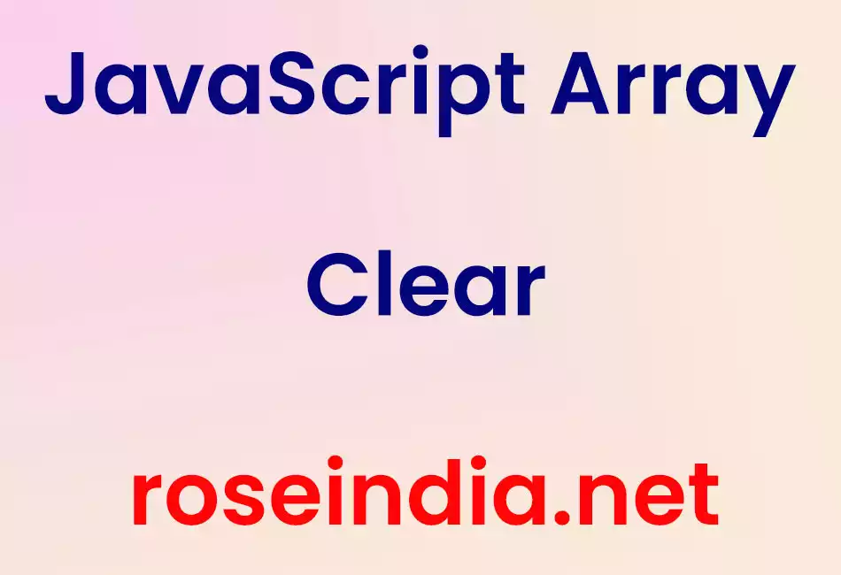JavaScript Array Clear