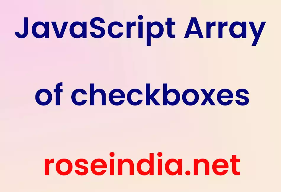 JavaScript Array of checkboxes