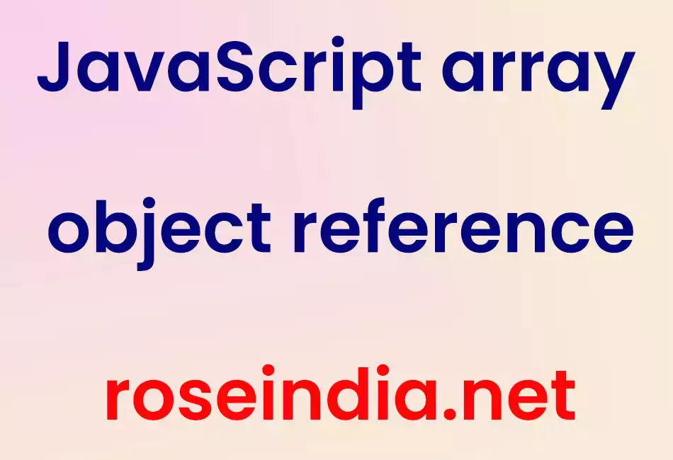 JavaScript array object reference