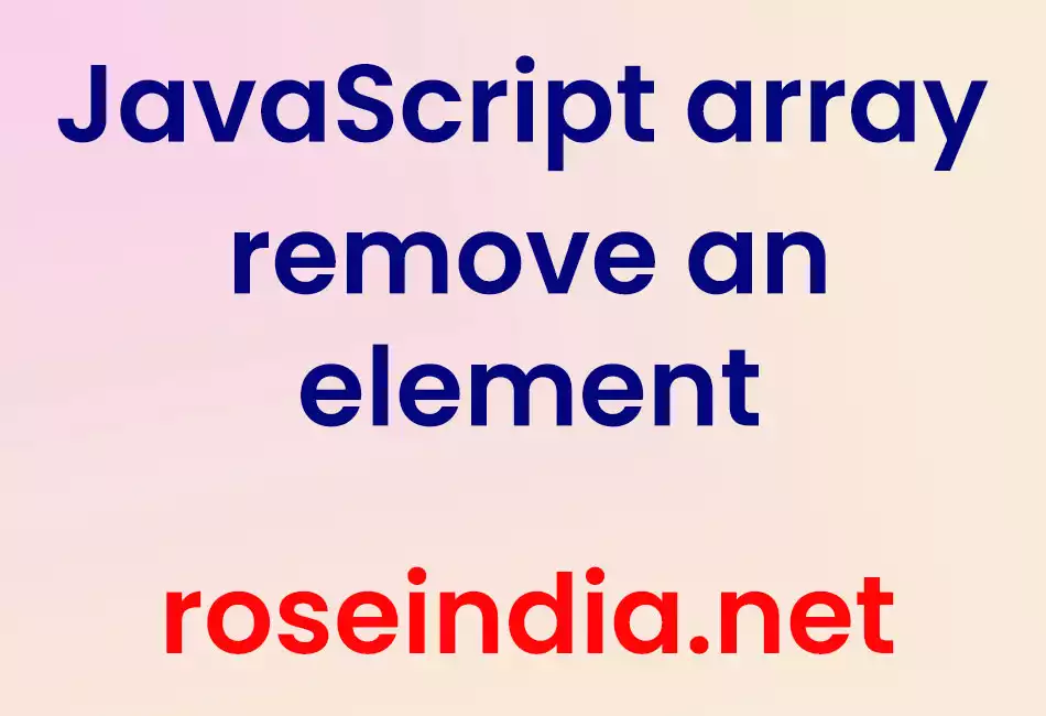JavaScript array remove an element